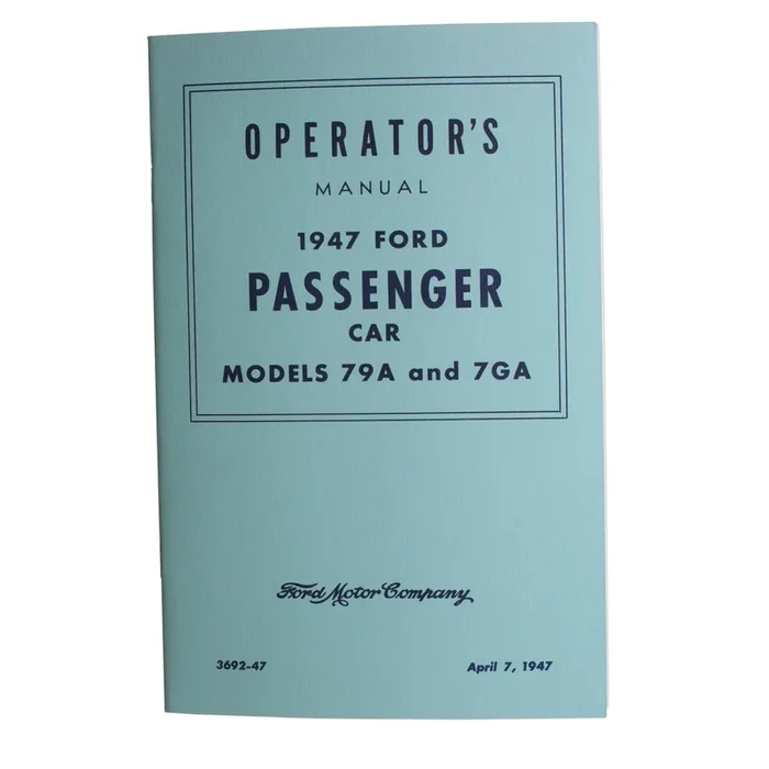 Owners Manual • 1947 Ford
